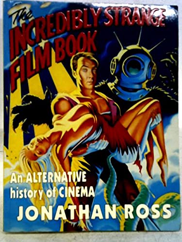 9780671712969: The Incredibly Strange Film Book