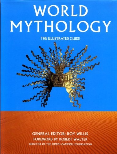 Imagen de archivo de World Mythology: The Illustrated Guide a la venta por AwesomeBooks