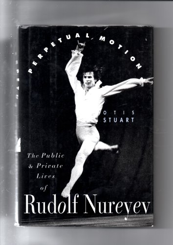 Imagen de archivo de Perpetual Motion: Life of Rudolf Nureyev a la venta por WorldofBooks