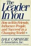 9780671713553: The Leader in You: How to Win Friends, Influence People and Succeed in a Changing World