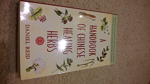 Imagen de archivo de A Handbook of Chinese Healing Herbs (Illustrated by Dexter Chow) a la venta por Hippo Books