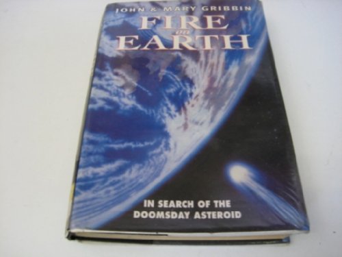 9780671714185: Fire on Earth: In Search of the Doomsday Asteroid