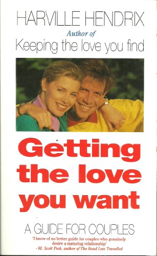 Imagen de archivo de Getting the Love You Want: A Guide for Couples a la venta por Hawking Books