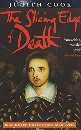 Beispielbild fr The Slicing Edge of Death: Who Killed Christopher Marlowe? zum Verkauf von WorldofBooks