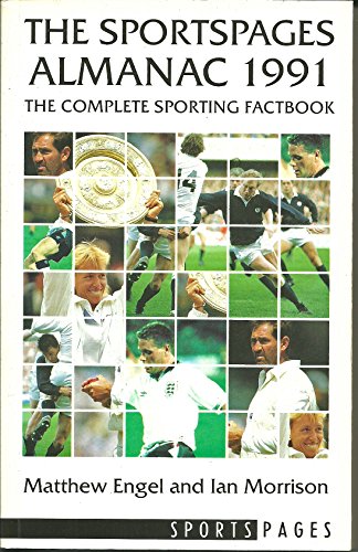 Beispielbild fr The Sportspages Almanac 1991: Complete Sporting Factbook (The Sportspages Almanac: Complete Sporting Factbook) zum Verkauf von WorldofBooks