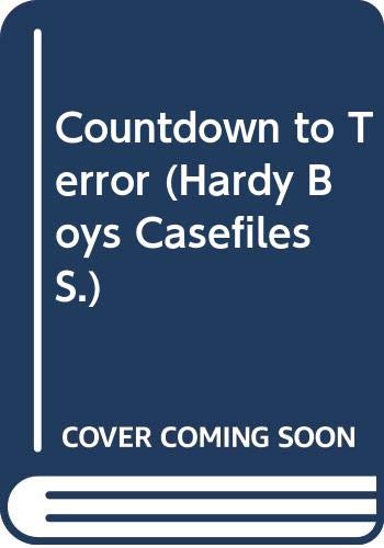 The Hardy Boys 28: Countdown to Terror (The Hardy Boys Casefiles) (9780671716189) by Dixon, Franklin