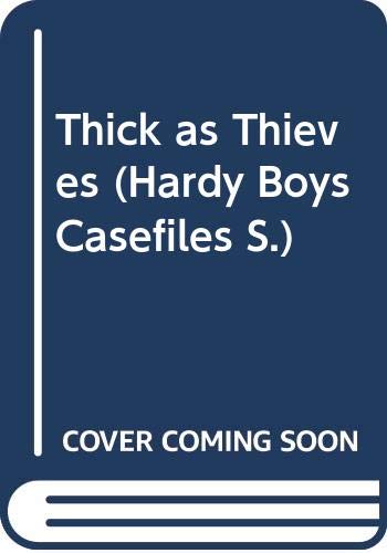 9780671716196: Thick as Thieves: No. 29 (Hardy Boys Casefiles S.)
