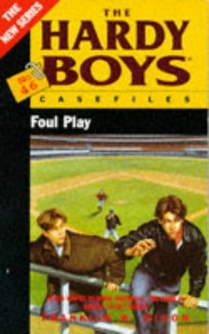 Imagen de archivo de The Hardy Boys 46: Foul Play (The Hardy Boys Casefiles) a la venta por MusicMagpie