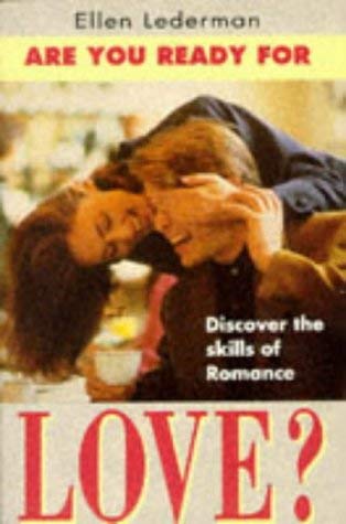 Stock image for Are You Ready for Love? Discover the Skills of Romance for sale by Dromanabooks
