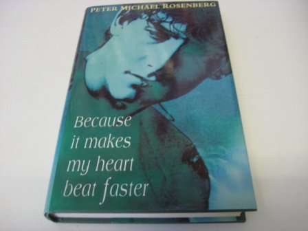 Imagen de archivo de Because it Makes My Heart Beat Faster a la venta por WorldofBooks
