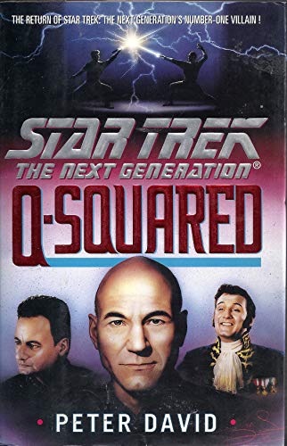 BRITSH EDITN OF Q-SQRD: STAR TREK: NEXT GENERATION (9780671718978) by David, Peter