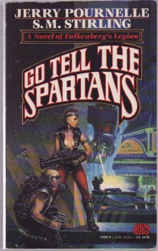 Beispielbild fr Go Tell the Spartans : A Novel of Falkenberg's Legion zum Verkauf von Half Price Books Inc.