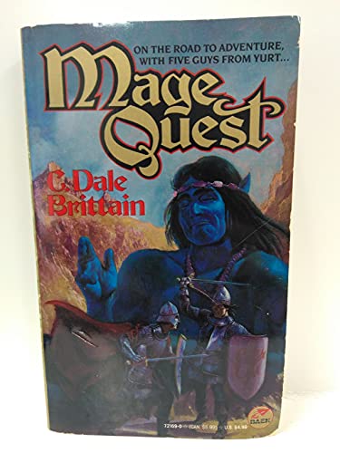 Mage Quest (Wizard of Yurt) (9780671721695) by C. Dale Brittain