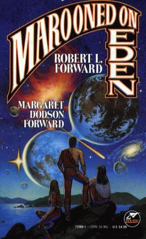 Marooned on Eden (9780671721800) by Robert L. Forward; Margaret Dodson Forward