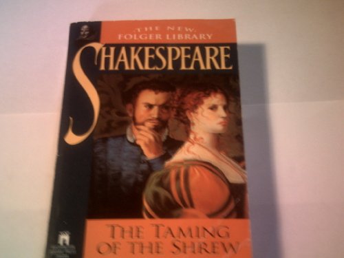 9780671722890: The Taming of the Shrew (Folger Shakespeare Library)
