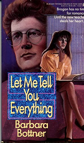 9780671723231: Let Me Tell You Everything: Memoirs of a Lovesick Intellectual