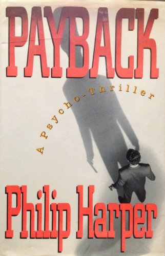 Imagen de archivo de Payback : A Psycho-Thriller a la venta por Better World Books