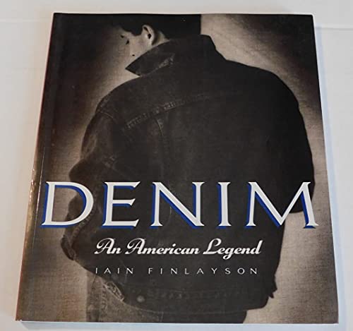 Imagen de archivo de Denim: An American Legend a la venta por Wonder Book