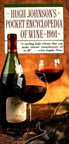 Imagen de archivo de Hugh Johnson's Pocket Encyclopedia: Of Wine 1991 (Hugh Johnson's Pocket Wine Book) a la venta por Once Upon A Time Books