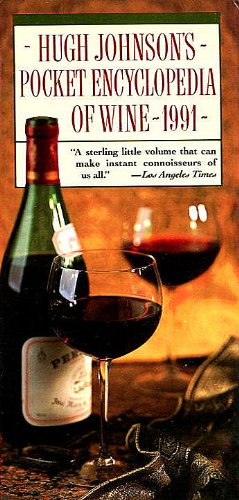 Stock image for Hugh Johnson's Pocket Encyclopedia: of Wine 1991 for sale by Ken's Book Haven