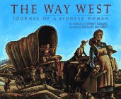 Stock image for The Way West : Journal of a Pioneer Woman for sale by Better World Books