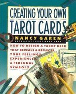 Imagen de archivo de Creating Your Own Tarot Cards a la venta por Green Street Books