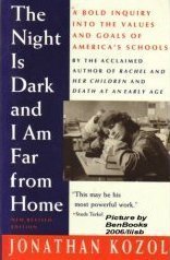 9780671724177: Night Is Dark and I Am Far from Home: Political Indictment of US Public Schools