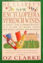 9780671724566: Oz Clarke's new encyclopedia of French wines