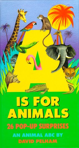 9780671724955: A Is for Animals: 26 Pop-Up Surprises