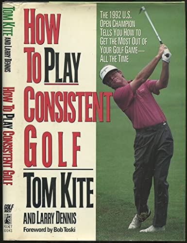 Beispielbild fr How to Play Consistent Golf zum Verkauf von Better World Books: West