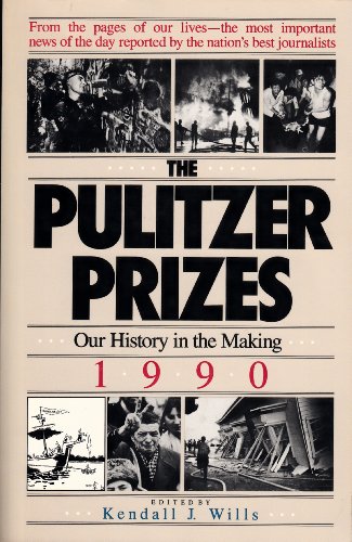 Beispielbild fr The Pulitzer Prizes 1990: The Best in American Journalism zum Verkauf von Goldstone Books