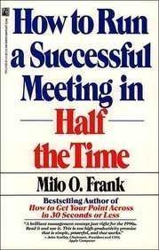 Beispielbild fr How to Have a Successful Meeting in Half the Time zum Verkauf von Better World Books