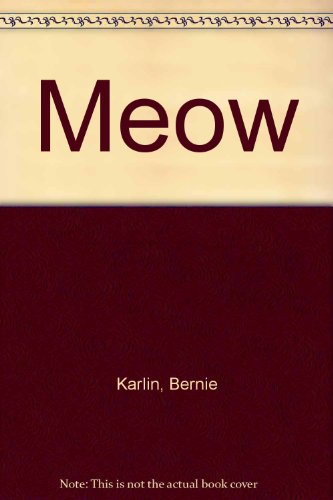 Imagen de archivo de Meow a la venta por ThriftBooks-Dallas