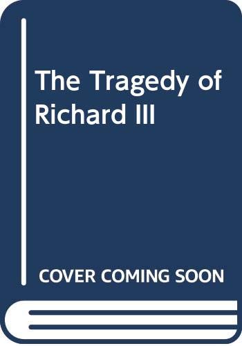 9780671726560: The Tragedy of Richard III