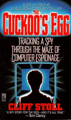 Imagen de archivo de The Cuckoo's Egg: Tracking a Spy Through the Maze of Computer Espionage a la venta por ThriftBooks-Atlanta