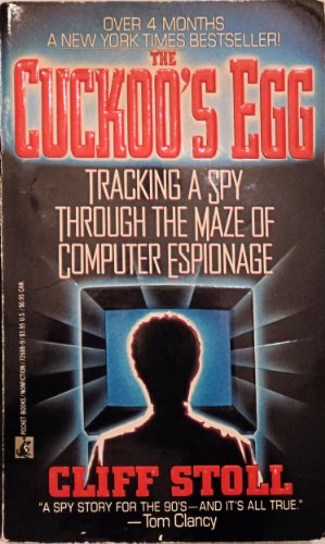 Stock image for The Cuckoo's Egg: tracking A Spy Through the Maze of Computer Engineering for sale by M & M Books