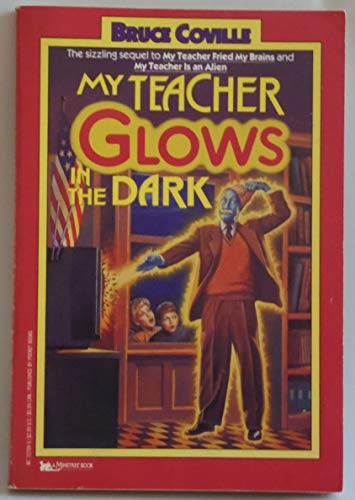 9780671727093: My Teacher Glows in the Dark (My Teacher is an Alien, Bk. 3)