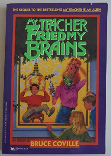 9780671727109: My Teacher Fried My Brains (My Teachers Books)