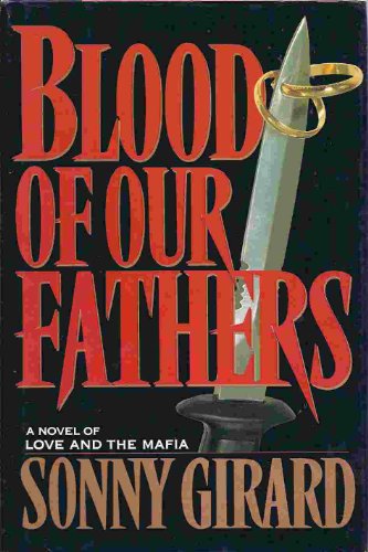 9780671727406: Blood of Our Fathers: A Novel of Love and the Mafia