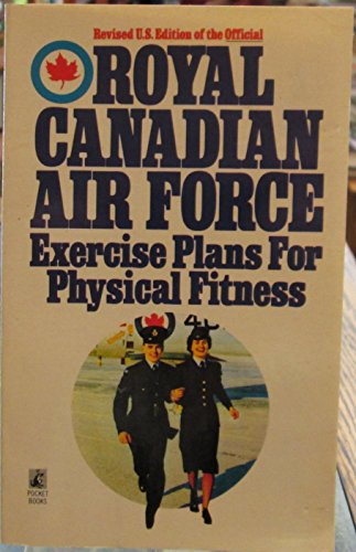 9780671727550: Royal Canadian Air Force Exercise Plans for Physical Fitness