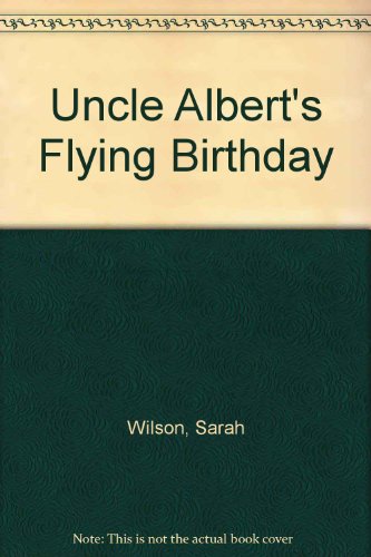 9780671727932: Uncle Albert's Flying Birthday