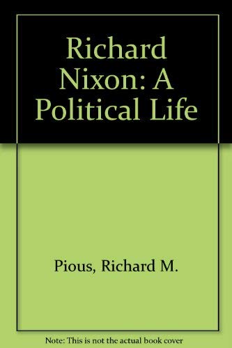 Stock image for Richard Nixon: A Political Life for sale by ThriftBooks-Atlanta