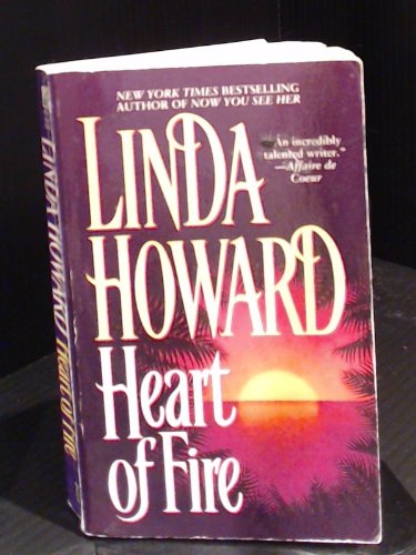 Heart of Fire [Paperback] Howard, Linda - Howard, Linda