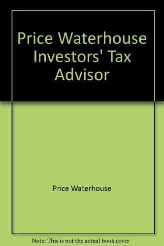 Imagen de archivo de Price Waterhouse Investors' Tax Advisor a la venta por ThriftBooks-Dallas