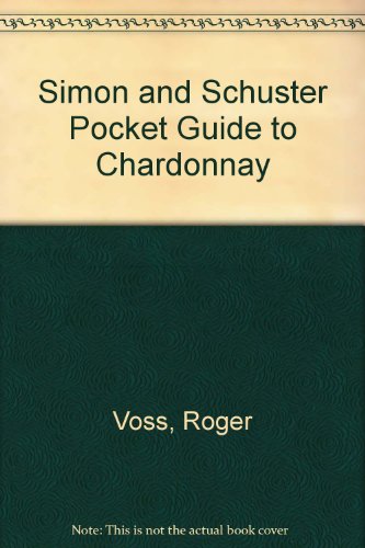 Beispielbild für Simon and Schuster Pocket Guide to Chardonnay zum Verkauf von medimops