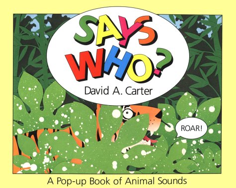 Imagen de archivo de Says Who?: A Pop Up Book of Animals Sounds a la venta por ZBK Books