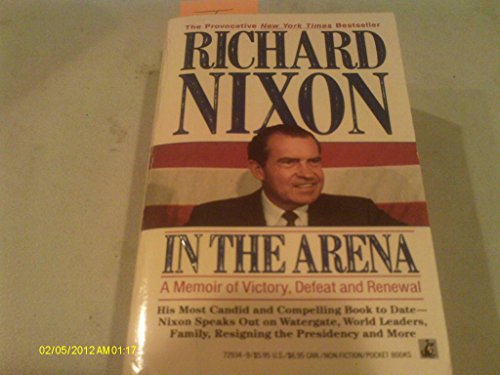 9780671729349: In the Arena: A Memoir of Victory, Defeat and Renewal