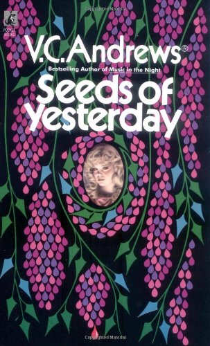 9780671729486: Seeds of Yesterday (Dollanganger Series)