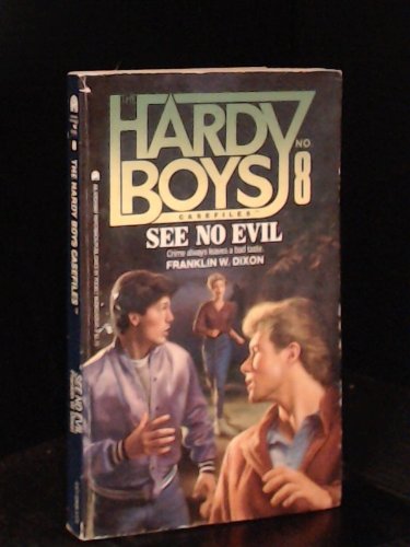 9780671729592: See No Evil (The Hardy Boys Casefiles, Case 8)
