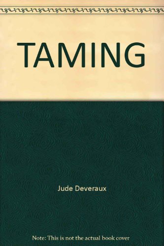 Imagen de archivo de The Taming a la venta por Better World Books